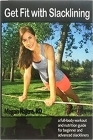 Get Fit with Slacklining - Book/DVD Combo